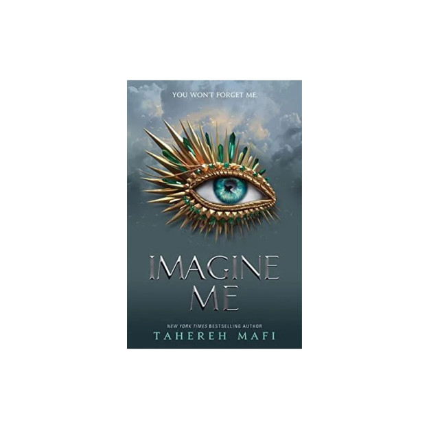 Shatter Me 6: Imagine Me, Mafi, Tahereh   97042