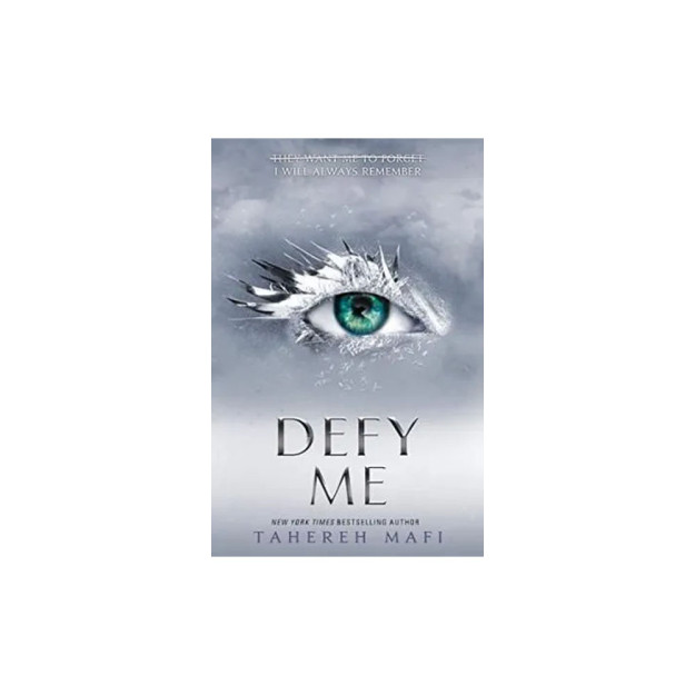 Shatter Me 5: Defy Me, Mafi, Tahereh   91798
